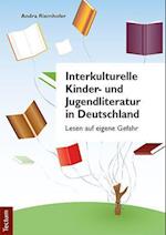 Interkulturelle Kinder- und Jugendliteratur in Deutschland