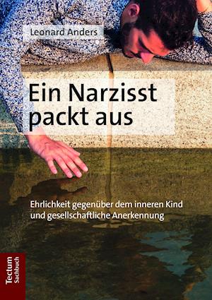 Ein Narzisst Packt Aus