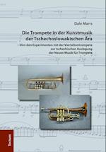 Die Trompete in Der Kunstmusik Der Tschechoslowakischen Ara
