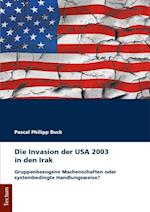 Die Invasion Der USA 2003 in Den Irak
