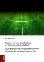 Rechtsprobleme Des Dopings Im Deutschen Lizenzfussball