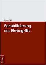 Rehabilitierung Des Ehrbegriffs