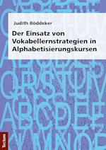 Der Einsatz Von Vokabellernstrategien in Alphabetisierungskursen