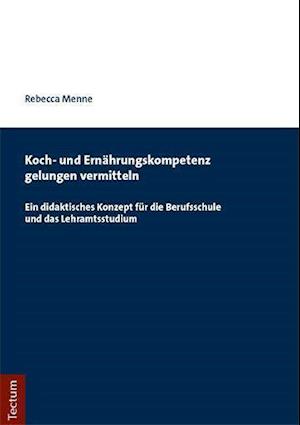 Koch- Und Ernahrungskompetenz Gelungen Vermitteln