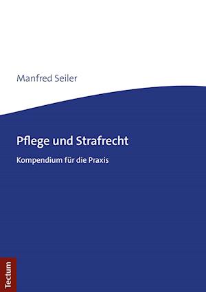 Pflege Und Strafrecht