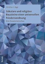 Säkulare und religiöse Bausteine einer universellen Friedensordnung