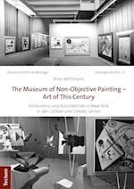 The Museum of Non-Objective Painting - Art of This Century