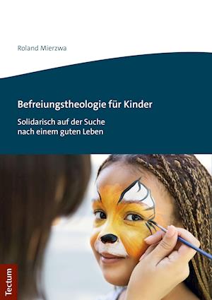 Befreiungstheologie für Kinder