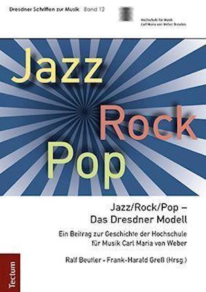 Jazz/Rock/Pop - Das Dresdner Modell