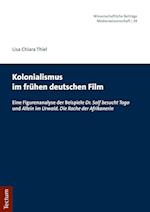 Kolonialismus im frühen deutschen Film