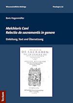 Melchioris Cani Relectio de sacramentis in genere