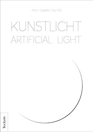 Kunstlicht - Artificial Light