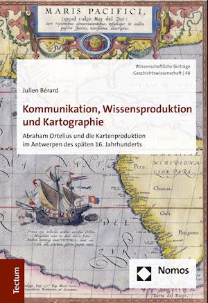 Kommunikation, Wissensproduktion und Kartographie