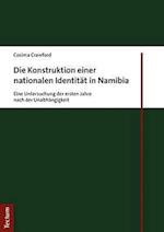 Die Konstruktion einer nationalen Identität in Namibia