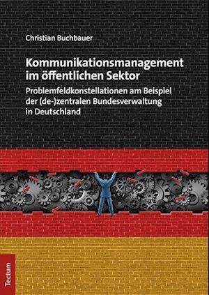 Kommunikationsmanagement im öffentlichen Sektor