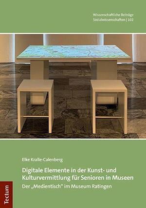 Digitale Elemente in der Kunst- und Kulturvermittlung für Senioren in Museen