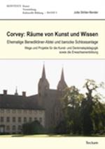 Corvey: Räume von Kunst und Wissen