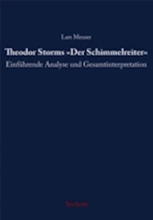 Theodor Storms "Der Schimmelreiter"