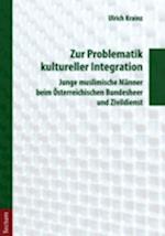 Zur Problematik kultureller Integration