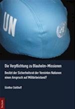 Die Verpflichtung zu Blauhelm-Missionen