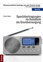 Sportübertragungen im Rundfunk als Grundversorgung