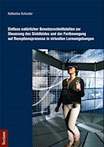 Einfluss natürlicher Benutzerschnittstellen zur Steuerung des Sichtfeldes und der Fortbewegung auf Rezeptionsprozesse in virtuellen Lernumgebungen