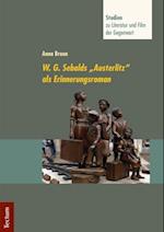 W. G. Sebalds "Austerlitz" als Erinnerungsroman