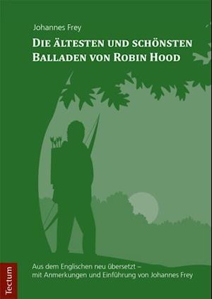 Die ältesten und schönsten Balladen von Robin Hood