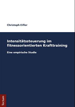 Intensitätssteuerung im fitnessorientierten Krafttraining