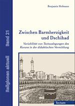 Zwischen Barmherzigkeit und Dschihad