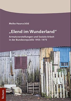 "Elend im Wunderland"