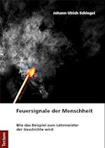 Feuersignale der Menschheit