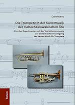 Die Trompete in der Kunstmusik der Tschechoslowakischen Ära