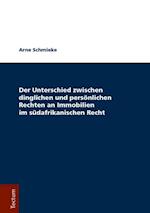 Der Unterschied zwischen dinglichen und persönlichen Rechten an Immobilien im südafrikanischen Recht