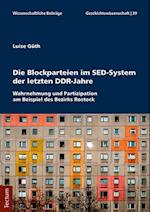 Die Blockparteien im SED-System der letzten DDR-Jahre