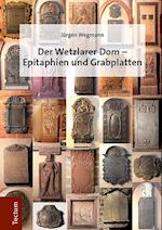 Der Wetzlarer Dom - Epitaphien und Grabplatten