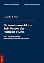 Diplomatenrecht als Soft Power des Heiligen Stuhls