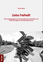 Liebe Freiheit!