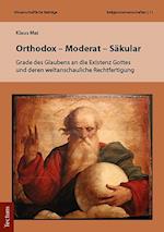 Orthodox - Moderat - Säkular