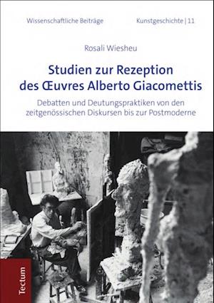 Studien zur Rezeption des Œuvres Alberto Giacomettis