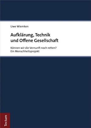 Aufklärung, Technik und Offene Gesellschaft