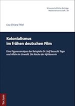 Kolonialismus im frühen deutschen Film