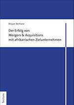 Der Erfolg von Mergers & Acquisitions mit afrikanischen Zielunternehmen