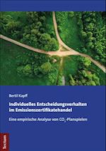 Individuelles Entscheidungsverhalten im Emissionszertifikatehandel