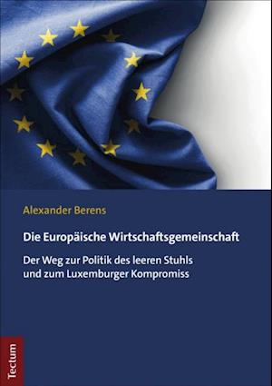 Die Europäische Wirtschaftsgemeinschaft