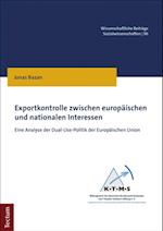 Exportkontrolle zwischen europäischen und nationalen Interessen