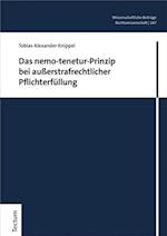 Das nemo-tenetur-Prinzip bei außerstrafrechtlicher Pflichterfüllung