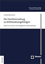 Der Familiennachzug zu Drittstaatsangehörigen