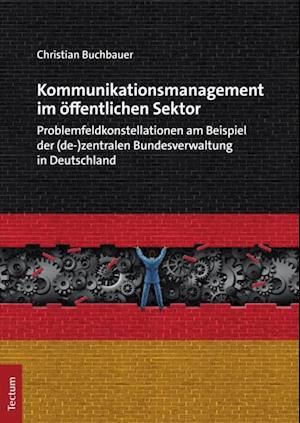 Kommunikationsmanagement im öffentlichen Sektor