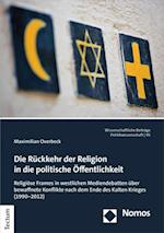 Die Rückkehr der Religion in die politische Öffentlichkeit